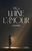 De la haine à l’amour (Alicia Mayer)