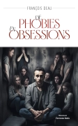 De phobies en obsessions (François DEAU)