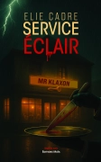 Service éclair - Elie CADRE