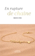 En rupture de chaîne (Marilyn M. Pierce)