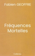 Fréquences Mortelles