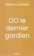 OO le dernier gardien