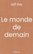 Le monde de demain