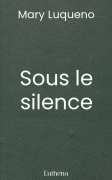 Sous le silence