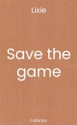 Save the game