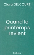 Quand le printemps revient