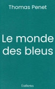 Le monde des bleus