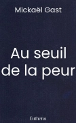 Au seuil de la peur