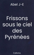 Frissons sous le ciel des Pyrénées