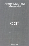 caf - Ange-Mathieu Mezzadri