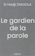 Le gardien de la parole