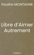 Libre d’Aimer Autrement
