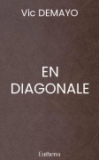 EN DIAGONALE