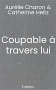 Coupable à travers lui
