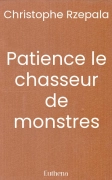 Patience le chasseur de monstres