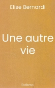 Une autre vie