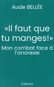 «Il faut que tu manges!»