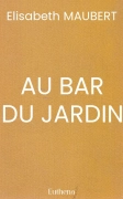 AU BAR DU JARDIN