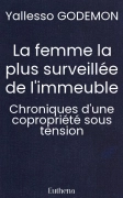 La femme la plus surveillée de l'immeuble