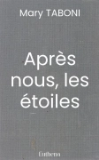 Après nous, les étoiles
