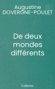 De deux mondes différents