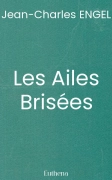 Les Ailes Brisées