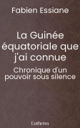 La Guinée équatoriale que j'ai connue