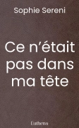 Ce n’était pas dans ma tête