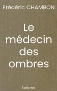 Le médecin des ombres (Frédéric CHAMBON)
