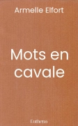 Mots en cavale
