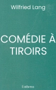 COMÉDIE À TIROIRS