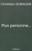 Plus personne...