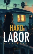 Hard Labor (Alya Morel)