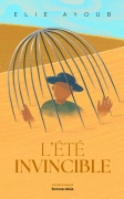 L’été invincible - Elie Ayoub
