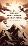 La Ballade des flammes et de la pluie, 1. Ceux qui rêvaient - Alice Marckmann