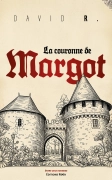La Couronne de Margot (David R.)