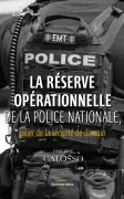 La Réserve opérationnelle de la Police Nationale
