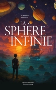 La Sphère Infinie - Benjamin Marchal