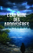 L’eau noire des Ardoisières