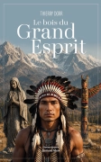 Le bois du Grand Esprit