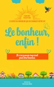 Le Bonheur, enfin !