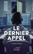 Le Dernier Appel - Virginie Dufau