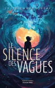 Le Silence des Vagues (Julie CARPENTIERI)