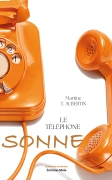 Le téléphone sonne (Martine.T. Albertin)
