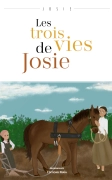 LES TROIS VIES DE JOSIE (Josie)