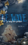Le Wave: Le sang des pirates