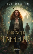 Les Chroniques de Finefleur (Lisa Mangin)
