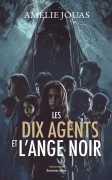 Les dix agents et l'Ange Noir