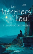 Le Fardeau des Origines (Les Héritiers de l’Exil – Tome 1)