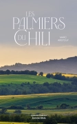 Les Palmiers du CHILI (Marc ARISTOUY)